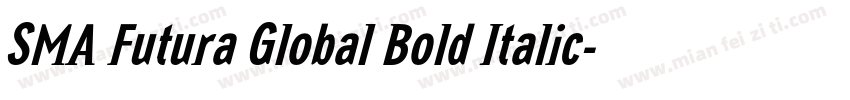 SMA Futura Global Bold Italic字体转换
